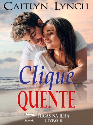 cover image of Clique Quente